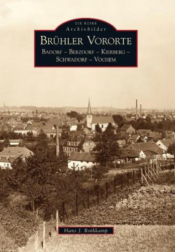 Die Brühler Vororte 