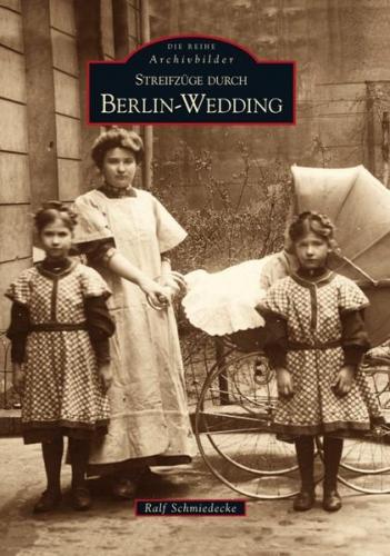Streifzüge durch Berlin-Wedding 
