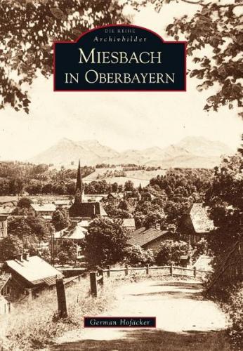 Miesbach in Oberbayern 