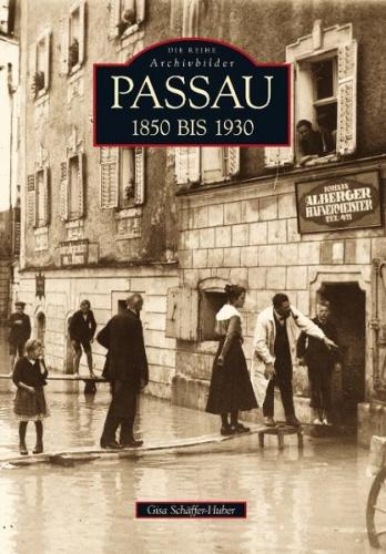 Passau 1850 bis 1930 