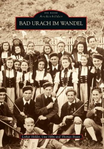 Bad Urach im Wandel der Zeit 