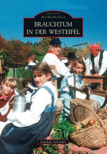 Brauchtum in der Westeifel 
