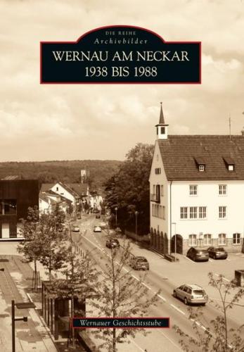 Wernau am Neckar 1938 bis 1988 