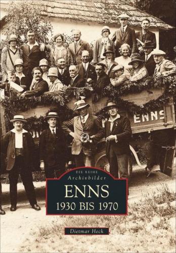 Enns 1930 bis 1970 