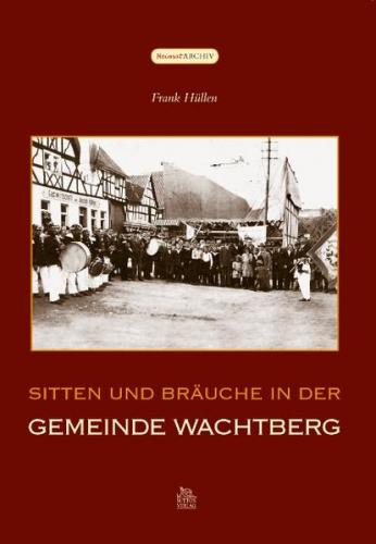 Sitten und Bräuche in der Gemeinde Wachtberg 