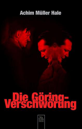 Die Göring-Verschwörung (Ebook - EPUB) 