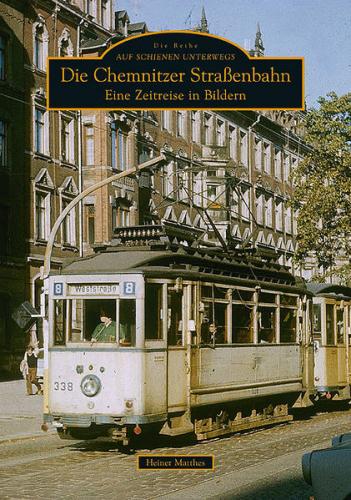 Die Chemnitzer Straßenbahn 