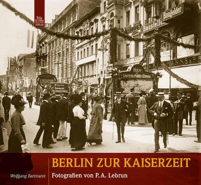 Berlin zur Kaiserzeit 