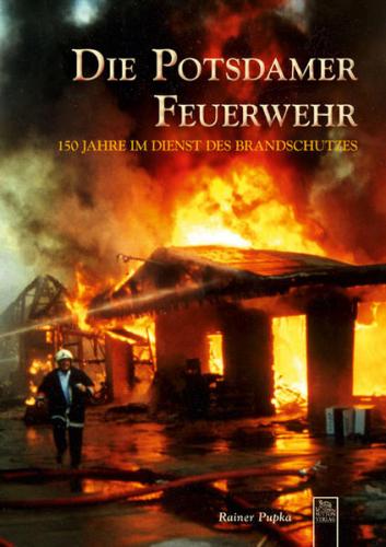 Die Potsdamer Feuerwehr 