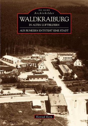 Waldkraiburg in alten Luftbildern 