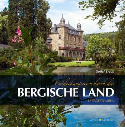 Entdeckungsreise durch das Bergische Land 
