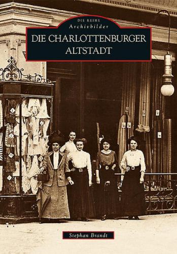 Die Charlottenburger Altstadt 