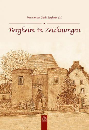 Bergheim in Zeichnungen 