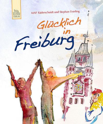Glücklich in Freiburg 
