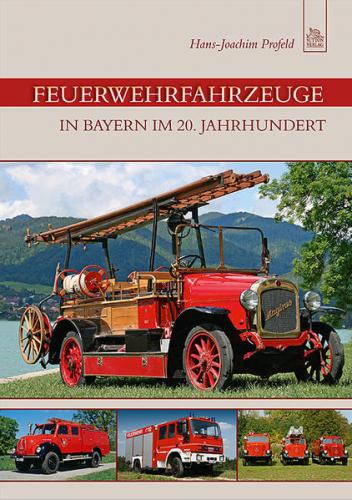 Feuerwehrfahrzeuge in Bayern im 20. Jahrhundert 