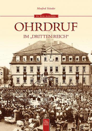 Ohrdruf im "Dritten Reich" 