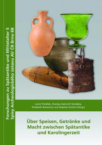 Über Speisen, Getränke und Macht zwischen Spätantike und Karolingerzeit 