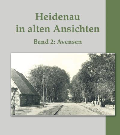 Heidenau in alten Ansichten – Band 2: Avensen 