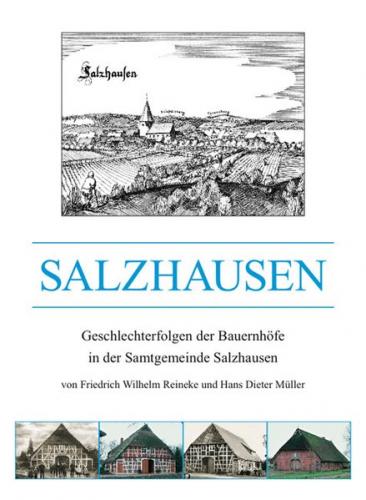 Salzhausen – Geschlechterfolgen der Bauernhöfe in der Samtgemeinde Salzhausen 