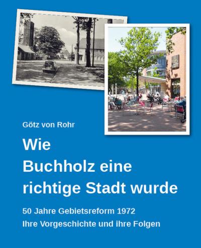 Wie Buchholz eine richtige Stadt wurde 