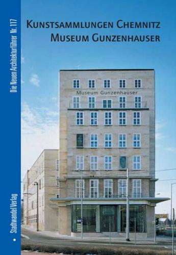 Kunstsammlungen Chemnitz - Museum Gunzenhauser 