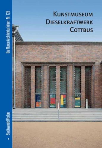 Kunstmuseum Dieselkraftwerk Cottbus 
