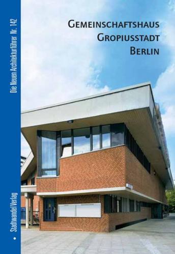 Gemeinschaftshaus Gropiusstadt Berlin 