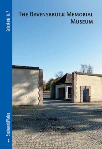 The Ravensbrück Memorial Museum 