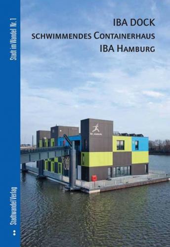 IBA DOCK - schwimmendes Containerhaus IBA Hamburg 
