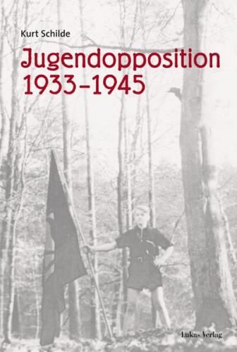 Jugendopposition 1933–1945 