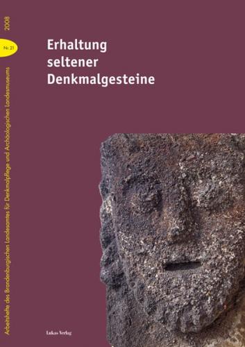 Erhaltung seltener Denkmalgesteine 