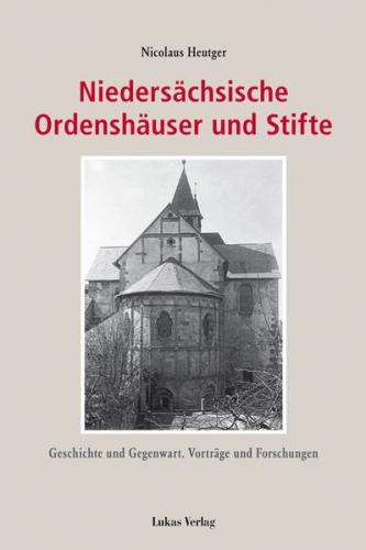 Niedersächsische Ordenshäuser und Stifte 