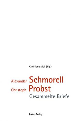Alexander Schmorell, Christoph Probst 