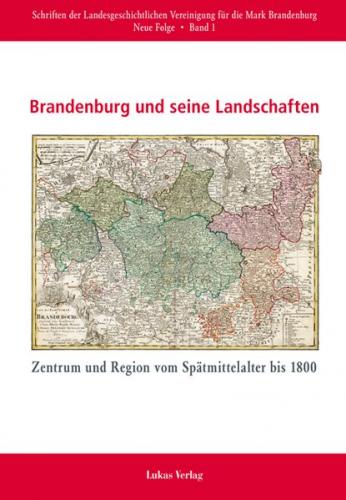 Brandenburg und seine Landschaften 