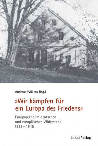 "Wir kämpfen für ein Europa des Friedens" 