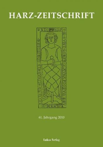 Harz-Zeitschrift für den Harz-Verein für Geschichte und Altertumskunde / Harz-Zeitschrift für den Harz-Verein für Geschichte und Altertumskunde e.V. 