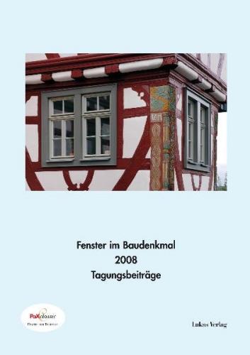 Fenster im Baudenkmal / Fenster im Baudenkmal 2008 