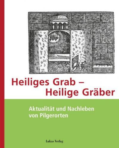 Heiliges Grab – Heilige Gräber 