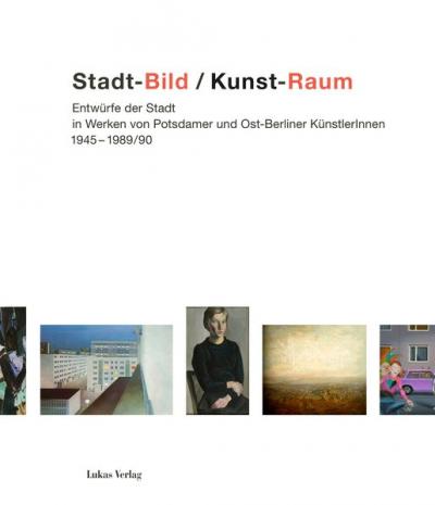 Stadt-Bild / Kunst-Raum 