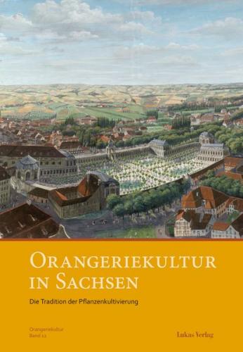 Orangeriekultur in Sachsen 