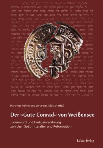 Der »Gute Conrad« von Weißensee 