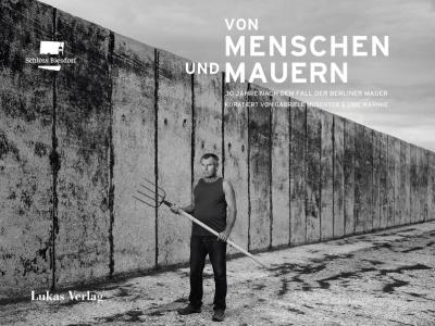 Von Menschen und Mauern 