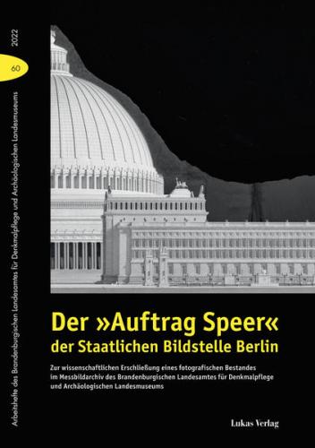 Der »Auftrag Speer« der Staatlichen Bildstelle Berlin 
