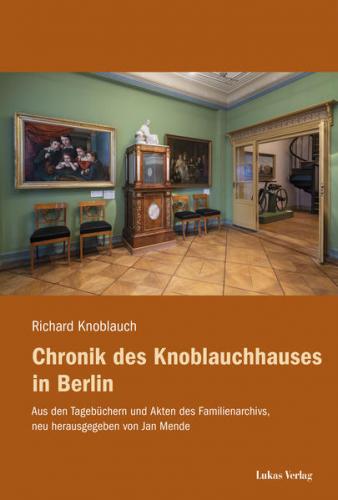 Chronik des Knoblauchhauses in Berlin 