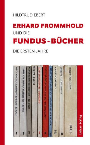 Erhard Frommhold und die Fundus-Bücher 