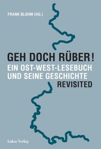 Geh doch rüber! Revisited (Ebook - pdf) 