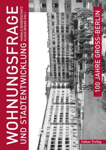 100 Jahre Groß-Berlin / Wohnungsfrage und Stadtentwicklung (Ebook - pdf) 