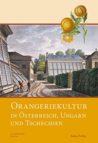 Orangeriekultur in Österreich, Ungarn und Tschechien (Ebook - pdf) 