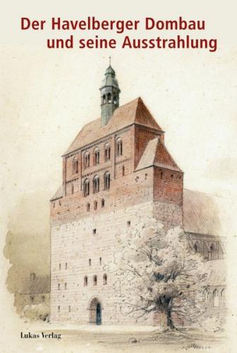 Der Havelberger Dombau und seine Ausstrahlung (Ebook - pdf) 