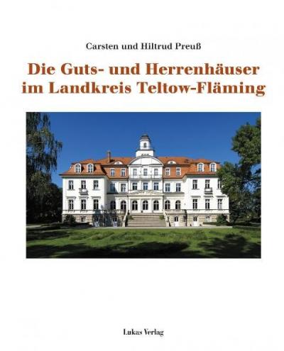 Die Guts- und Herrenhäuser im Landkreis Teltow-Fläming (Ebook - pdf) 